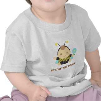 Funny Buzz of the House Baby Bee Tee
